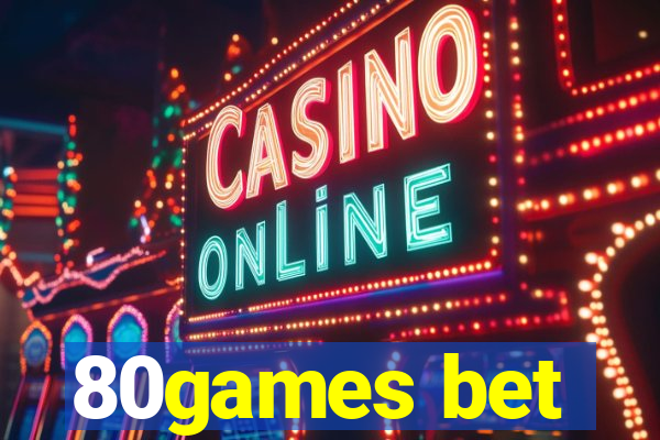 80games bet